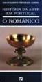 Histria da Arte em Portugal. O Romnico (Editorial Presena)