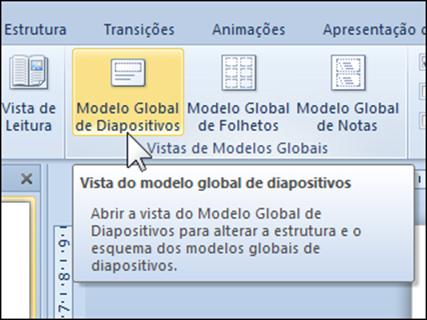 Opes para a escolha dos modelos de diapositivos